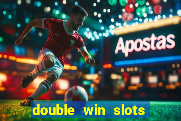 double win slots casino game